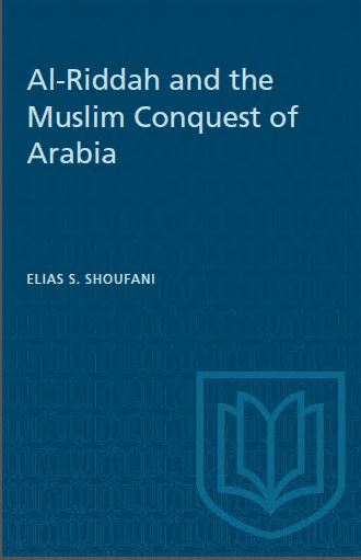 Al-Riddah and the Muslim conquest of Arabia